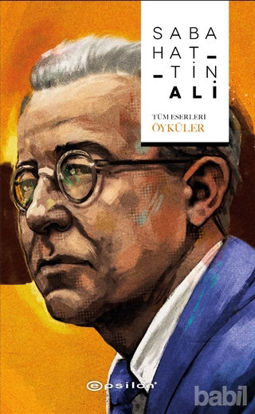 Picture of Sabahattin Ali (Tüm Eserleri - Öyküler)