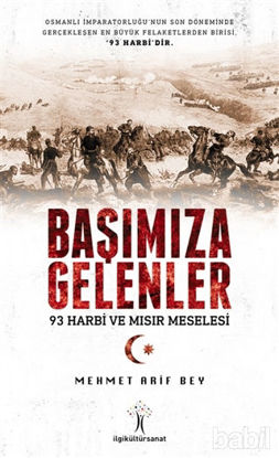 Picture of Başımıza Gelenler - 93 Harbi ve Mısır Meselesi