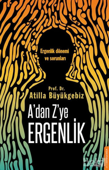 Picture of A'dan Z'ye Ergenlik