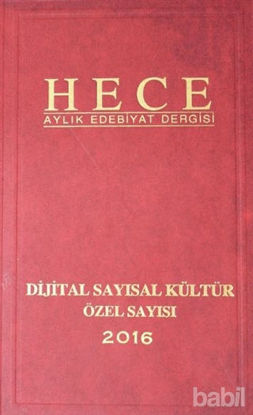 Picture of Hece Aylık Edebiyat Dergisi Dijital Sayısal Kültür Özel Sayısı: 234-235-236 (Ciltli)