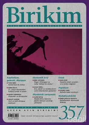 Picture of Birikim Aylık Sosyalist Kültür Dergisi Sayı: 357 Ocak 2019