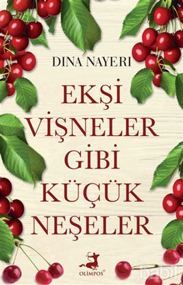 Picture of Ekşi Vişneler Gibi Küçük Neşeler