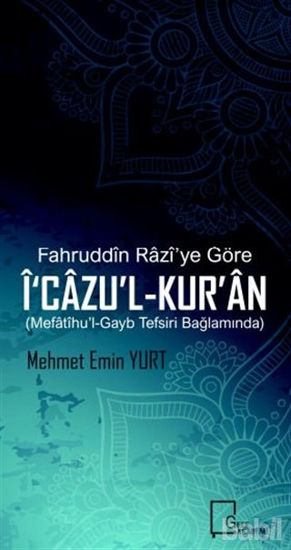Picture of Fahruddin Razi’ye Göre İ‘cazu’l-Kur’an