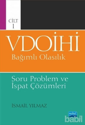 Picture of VDOİHİ Bağımlı Olasılık Soru Problem ve İspat Çözümleri - Cilt 1