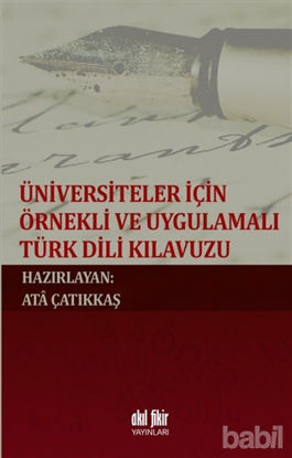 Picture of Üniversiteler İçin Örnekli ve Uygulamalı Türk Dili Klavuzu