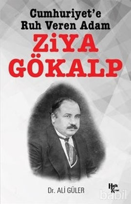 Picture of Cumhuriyet'e Ruh Veren Adam Ziya Gökalp