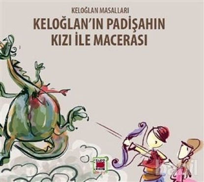 Picture of Keloğlan'ın Padişahın Kızı ile Macerası - Keloğlan Masalları