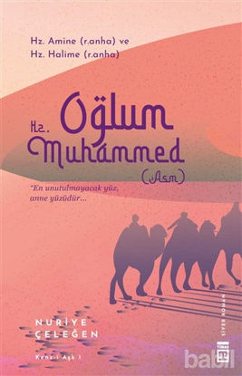 Picture of Oğlum Hz. Muhammed