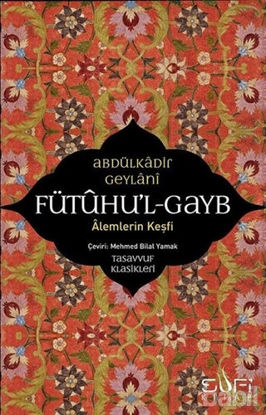 Picture of Fütuhu'l-Gayb - Alemlerin Keşfi