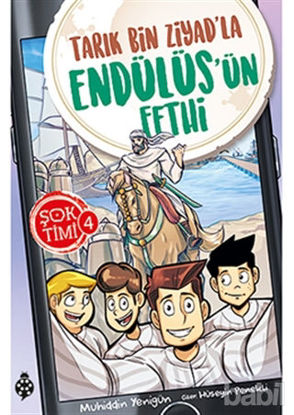 Picture of Tarık Bin Ziyad'la Endülüs'ün Fethi - Şok Timi 4