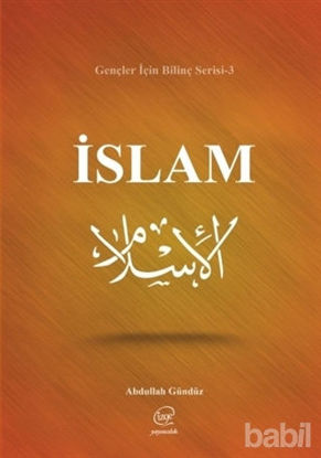 Picture of İslam - Gençler İçin Bilinç Serisi 3