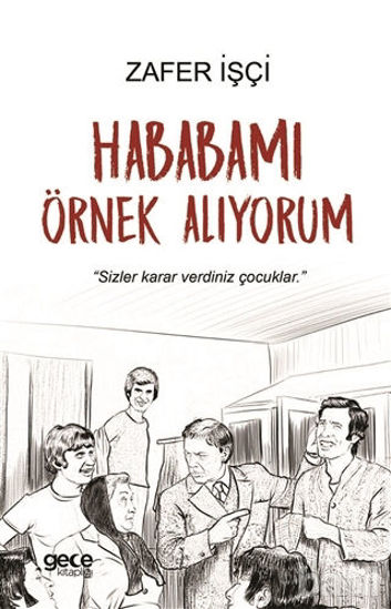 Picture of Hababamı Örnek Alıyorum