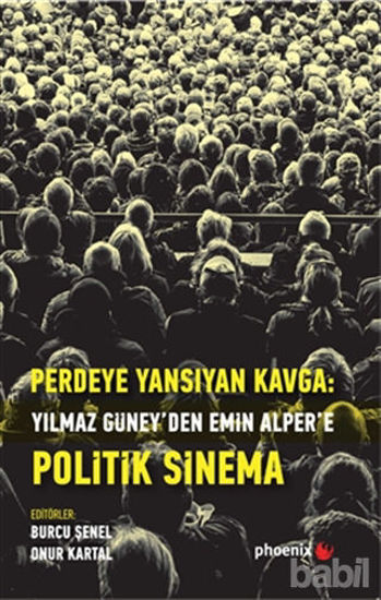Picture of Perdeye Yansıyan Kavga Yılmaz Güney’den Alper’e Politik Sinema