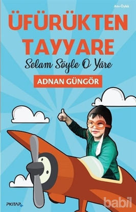 Picture of Üfürükten Tayyare - Selam Söyle O Yare