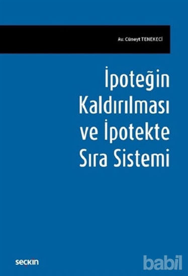 Picture of İpoteğin Kaldırılması ve İpotekte Sıra Sistemi