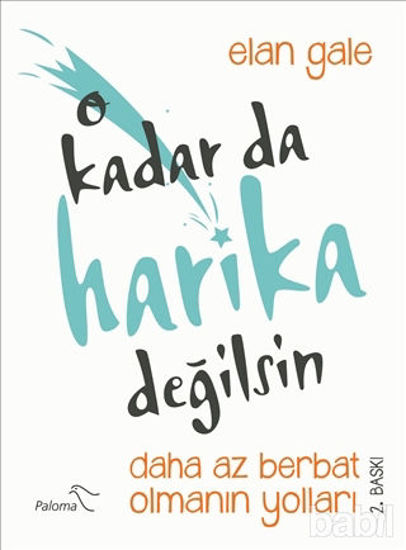 Picture of O Kadar da Harika Değilsin