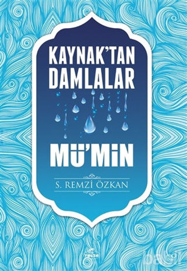 Picture of Kaynak'tan Damlalar Mü’min