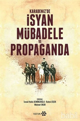Picture of Karadeniz'de İsyan Mübadele ve Propaganda