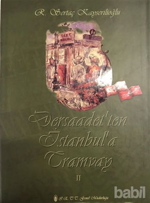 Picture of Dersaadet'ten İstanbul'a Tramvay - Cilt 2