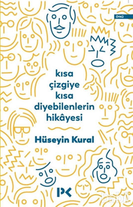 Picture of Kısa Çizgiye Kısa Diyebilenlerin Hikayesi