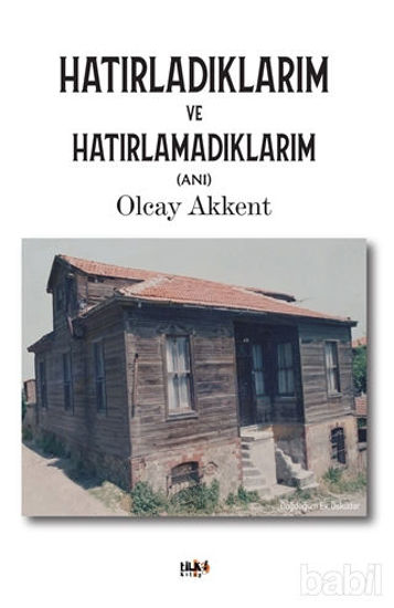 Picture of Hatırladıklarım ve Hatırlamadıklarım