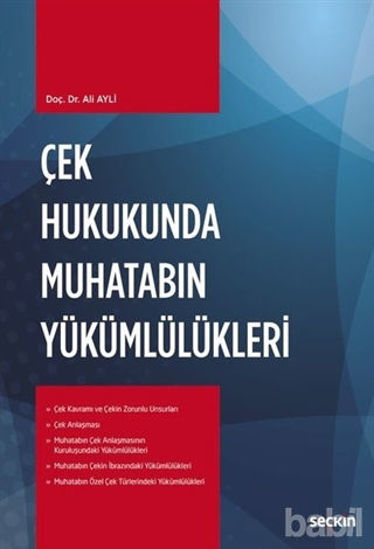 Picture of Çek Hukukunda Muhatabın Yükümlülükleri