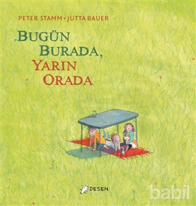 Picture of Bugün Burada Yarın Orada