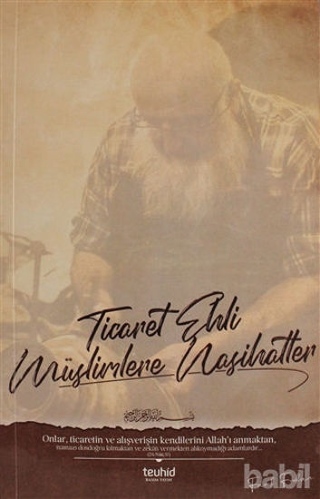 Picture of Ticaret Ehli Müslimlere Nasihatler