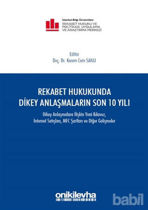 Picture of Rekabet Hukukunda Dikey Anlaşmaların Son 10 Yılı