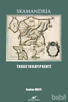 Picture of Skamandria - Troas'ın Kayıp Kenti
