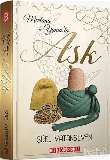 Picture of Mevlana ve Yunus'ta Aşk