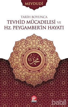 Picture of Tarih Boyunca Tevhid Mücadelesi ve Hz. Peygamber'in Hayatı (2 Cilt Takım)