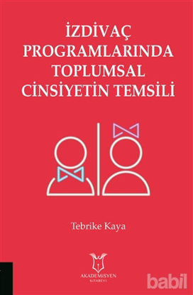 Picture of İzdivaç Programlarında Toplumsal Cinsiyetin Temsili