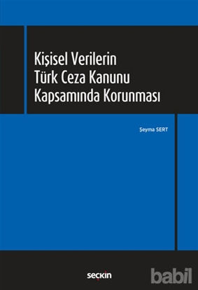 Picture of Kişisel Verilerin Türk Ceza Kanunu Kapsamında Korunması