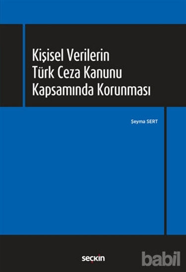 Picture of Kişisel Verilerin Türk Ceza Kanunu Kapsamında Korunması