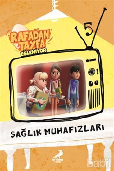Picture of Sağlık Muhafızları - Rafadan Tayfa Eğleniyor