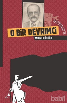 Picture of O Bir Devrimci