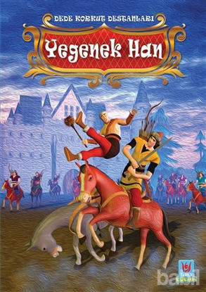 Picture of Yegenek Han - Dede Korkut Destanları