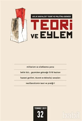 Picture of Teori ve Eylem Dergisi Sayı: 32 Temmuz 2019