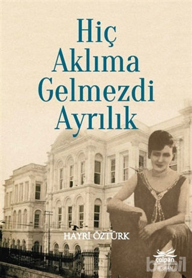 Picture of Hiç Aklıma Gelmezdi Ayrılık