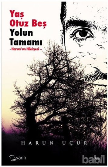 Picture of Yaş Otuz Beş Yolun Tamamı