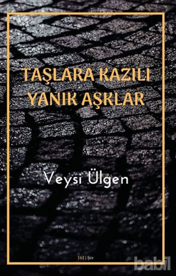 Picture of Taşlara Kazılı Yanık Aşklar