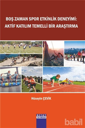 Picture of Boş Zaman Spor Etkinlik Deneyimi Aktif Katılım Temelli Bir Araştırma