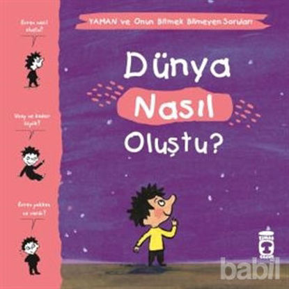 Picture of Dünya Nasıl Oluştu? - Yaman ve Onun Bitmek Bilmeyen Soruları