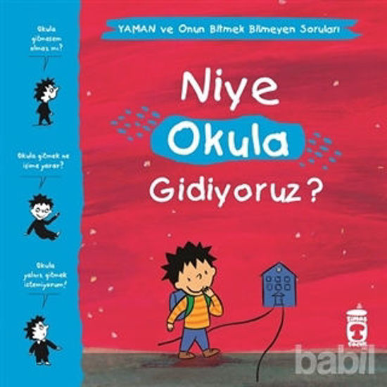 Picture of Niye Okula Gidiyoruz? - Yaman ve Onun Bitmek Bilmeyen Soruları