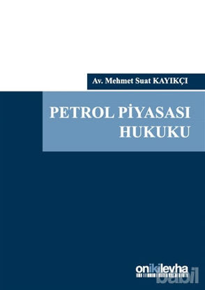 Picture of Petrol Piyasası Hukuku (Ciltli)