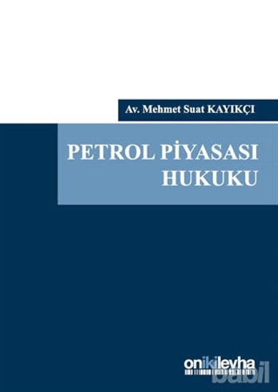 Picture of Petrol Piyasası Hukuku (Ciltli)