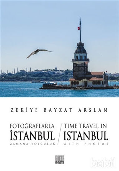 Picture of Fotoğraflarla İstanbul Zamana Yolculuk - Time Travel İn Istanbul With Photos