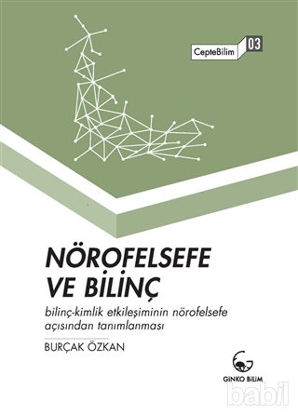Picture of Nörofelsefe ve Bilinç