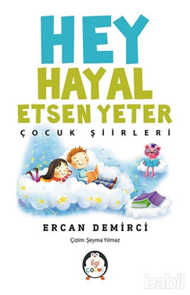 Picture of Hey Hayal Etsen Yeter